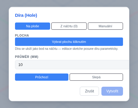 Dialog Díra — umístění na plochu, průměr, průchozí/slepá
